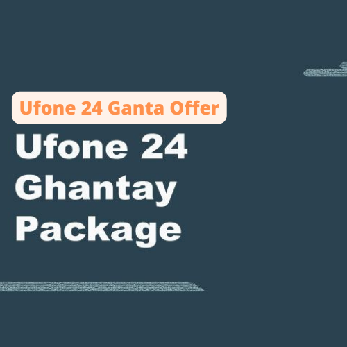 Ufone 24 Ganta Offer